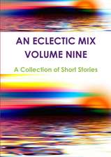 An Eclectic Mix - Volume Nine