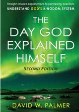 The Day God Explained Himself