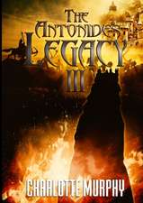 The Antonides Legacy - III