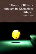 History of Billiards through its Champions Fifth part