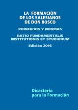 LA FORMACIÓN DE LOS SALESIANOS DE DON BOSCO - PRINCIPIOS Y NORMAS