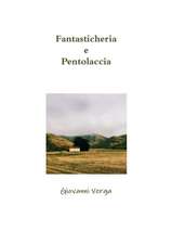 Fantasticheria e Pentolaccia