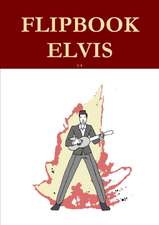 F, C: Flipbook Elvis