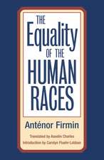 The Equality of Human Races: POSITIVIST ANTHROPOLOGY