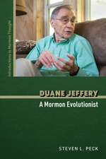 Duane Jeffery: A Mormon Evolutionist