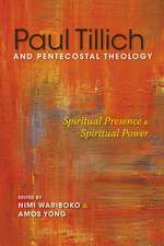 Paul Tillich and Pentecostal Theology – Spiritual Presence and Spiritual Power