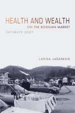 Health and Wealth on the Bosnian Market – Intimate Debt