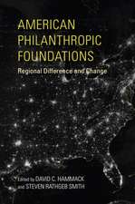 American Philanthropic Foundations – Regional Difference and Change