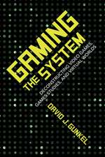 Gunkel, D: Gaming the System