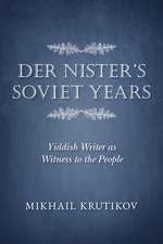 Der Nister`s Soviet Years – Yiddish Writer as Witness to the People