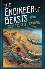 The Engineer of Beasts – A Novel