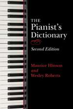 The Pianist`s Dictionary, Second Edition