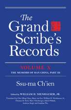 The Grand Scribe`s Records, Volume X – Volume X: The Memoirs of Han China, Part III