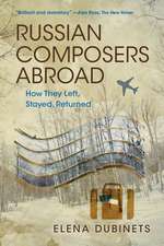 Russian Composers Abroad – How They Left, Stayed, Returned