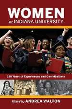 Women at Indiana University – 150 Years of Experiences and Contributions