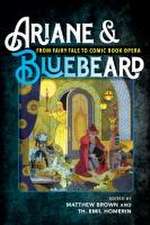 Ariane & Bluebeard – From Fairy Tale to Comic Book Opera