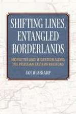 Shifting Lines, Entangled Borderlands