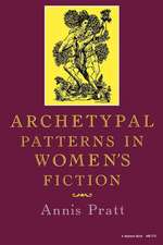 Archetypal Patterns in Women`s Fiction