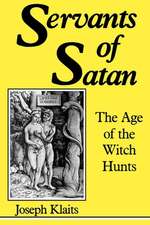 Servants of Satan – The Age of the Witch Hunts (Paper)