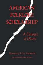 American Folklore Scholarship – A Dialogue of Dissent