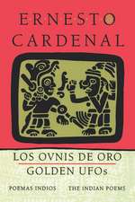 Golden UFOs: The Indian Poems – Los ovnis de oro: Poemas indios