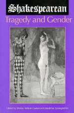 Shakespearean Tragedy and Gender