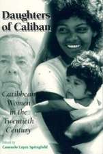 Daughters of Caliban – Caribbean Women in the Twentieth Century