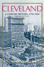 Cleveland, Second Edition – A Concise History, 1796–1996