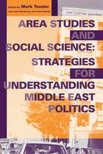 Area Studies and Social Science – Strategies for Understanding Middle East Politics