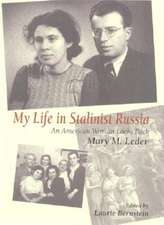 My Life in Stalinist Russia – An American Woman Looks Back