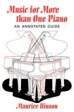 Music for More than One Piano – An Annotated Guide