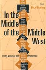 In the Middle of the Middle West – Literary Nonfiction from the Heartland