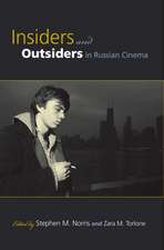 Insiders and Outsiders in Russian Cinema