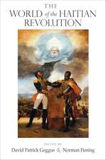 The World of the Haitian Revolution