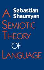 A Semiotic Theory of Language