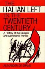 The Italian Left in the Twentieth Century – A History of the Socialist and Communist Parties