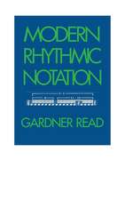 Modern Rhythmic Notation