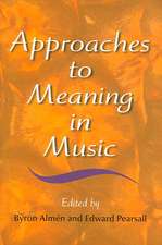 Approaches to Meaning in Music