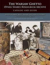 The Warsaw Ghetto Oyneg Shabes–Ringelblum Archiv – Catalog and Guide