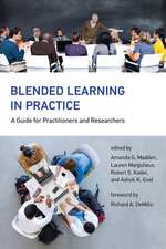 Blended Learning in Practice – A Guide for Practitioners and Researchers