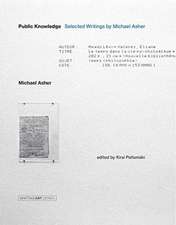 Public Knowledge – Selected Writings by Michael Asher