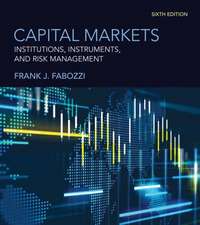 Capital Markets, sixth edition