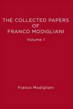 The Collected Papers of Franco Modigliani – Essays in Macroeconomics V1