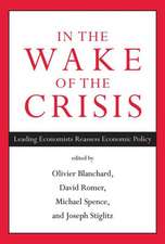 In the Wake of the Crisis – Leading Economists Reassess Economic Policy