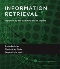 Information Retrieval – Implementing and Evaluating Search Engines