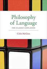 Philosophy of Language – The Classics Explained