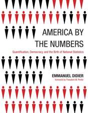 America by the Numbers – Quantification, Democracy, and the Birth of National Statistics