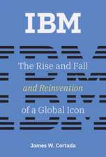 Cortada, J: IBM