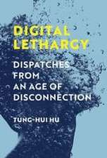 Digital Lethargy