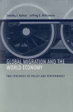 Global Migration and the World Economy – Two Centuries of Policy and Performance